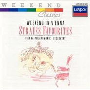 Johann Strauss, Weekend Classics: Weekend In Vienna / Strauss Favorites