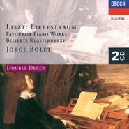 Jorge Bolet, Liebestraum: Favorite Piano Wo (CD)