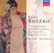 Maurice Ravel, Boléro • La Valse • Pavane • Rapsodie Espagnole • Ma Mère L'Oye • Daphnis Et Chloé (CD)
