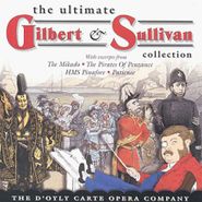 Gilbert & Sullivan, Ultimate Gilbert & Sullivan Co (CD)