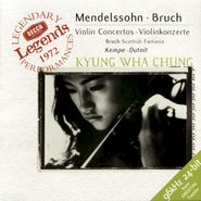Kyung-Wha Chung, Kyung-Wha Chung Plays Mendelssohn & Bruch (CD)
