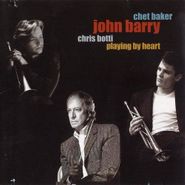 John Barry, Playing By Heart