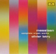 Olivier Latry, Messiaen-Comp Organ Works (CD)