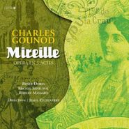 Charles Gounod, Mireille (CD)