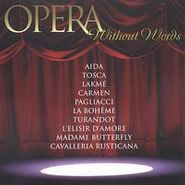 Barry Wordsworth, Opera Without Words (CD)