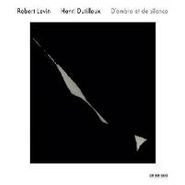Robert Levin, Dutilleux: D'ombre Et De Silen (CD)