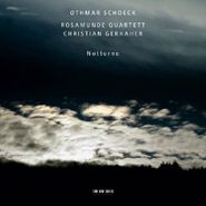 Othmar Schoeck, Schoeck: Notturno (CD)