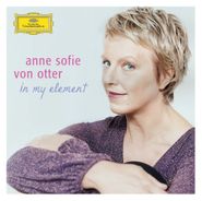 Anne Sofie von Otter, In My Element (CD)