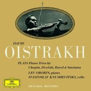 David Oistrakh, David Oistrakh Plays Piano Trios by Chopin, Dvorak, Ravel & Smetana (CD)