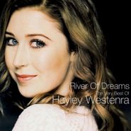 Hayley Westenra, River Of Dreams: The Very Best Of Hayley Westenra (CD)