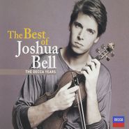 Joshua Bell, Best Of Joshua Bell: The Decca (CD)