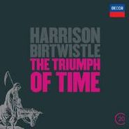 Harrison Birtwistle, The Triumph Of Time (CD)
