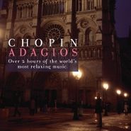 Frédéric Chopin, Chopin Adagios (CD)