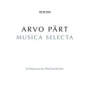 Arvo Pärt, Arvo Part: Musica Selecta - A Sequence By Manfred Eicher (CD)