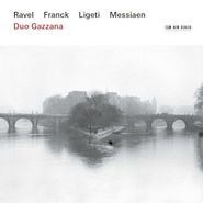 Duo Gazzana, Ravel Franck Messiaen Ligeti (CD)