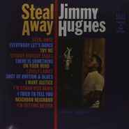 Jimmy Hughes, Steal Away (LP)