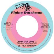 Esther Marrow, Chains Of Love / Walk Tall (7")