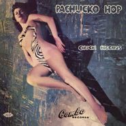 Chuck Higgins, Pachucko Hop (CD)