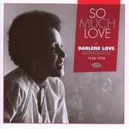 Darlene Love, So Much Love: A Darlene Love Anthology 1958-1998 (CD)