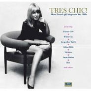 Various Artists, Très Chic: More French Girl Singers Of The 1960s (CD)