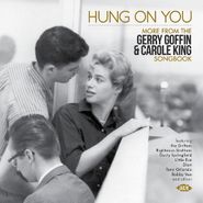 Various Artists, Hung On You: More From The Gerry Goffin & Carole King Songbook (CD)