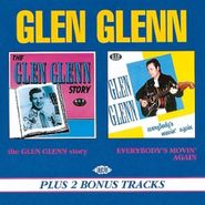 Glen Glenn, Glen Glenn Story / Everybody's Movin' Again (CD)