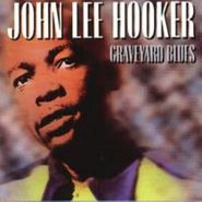 John Lee Hooker, Graveyard Blues (CD)