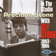 Sly Stone, Precious Stone: In the Studio with Sly Stone 1963-1965