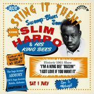 Slim Harpo, Sting It Then!