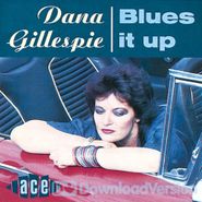 Dana Gillespie, Blues It Up (CD)