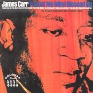 James Carr, You Got My Mind Messed Up (LP)