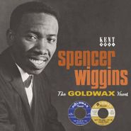 Spencer Wiggins, The Goldwax Years (CD)