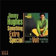 Jimmy Hughes, Something Extra Special: The Complete Volt Recordings (CD)