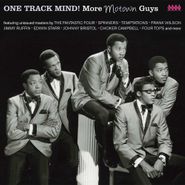 Various Artists, One Track Mind! (More Motown Guys) (CD)