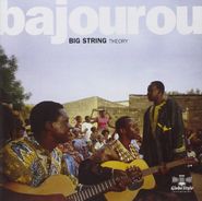 Bajourou, Big String Theory (CD)