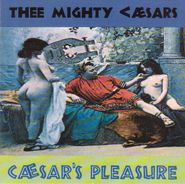 Thee Mighty Caesars, Caesar's Pleasure (CD)