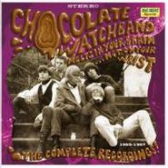 The Chocolate Watchband, Melts in Your Brain Not on Your Wrist: The Complete Recordings 1965 - 1967 (CD)