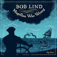 Bob Lind, Magellan Was Wrong (CD)