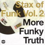 Various Artists, Stax Of Funk Vol. 2: More Funky Truth (LP)