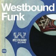 Various Artists, Westbound Funk (LP)