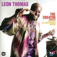 Leon Thomas, The Creator 1969-1973: The Best Of The Flying Dutchman Masters (CD)