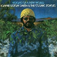 Lonnie Liston Smith & The Cosmic Echoes, Visions Of A New World (CD)