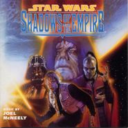 Joel McNeely, Star Wars: Shadows Of The Empire [OST] (CD)