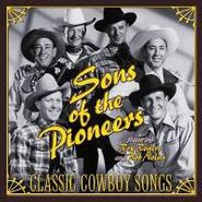 The Sons of the Pioneers, Classic Cowboy Songs (CD)