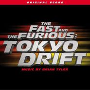 Brian Tyler, The Fast and the Furious: Tokyo Drift [OST] (CD)