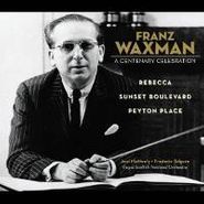 Franz Waxman, Franz Waxman: A Centenary Celebration (CD)