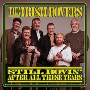 The Irish Rovers, Still Rovin' After All These Years (CD)