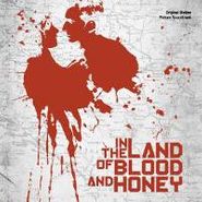 Gabriel Yared, In The Land Of Blood & Honey [OST] (CD)
