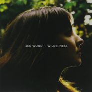 Jen Wood, Wilderness (LP)