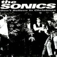 The Sonics, Don't Believe In Christmas (7")